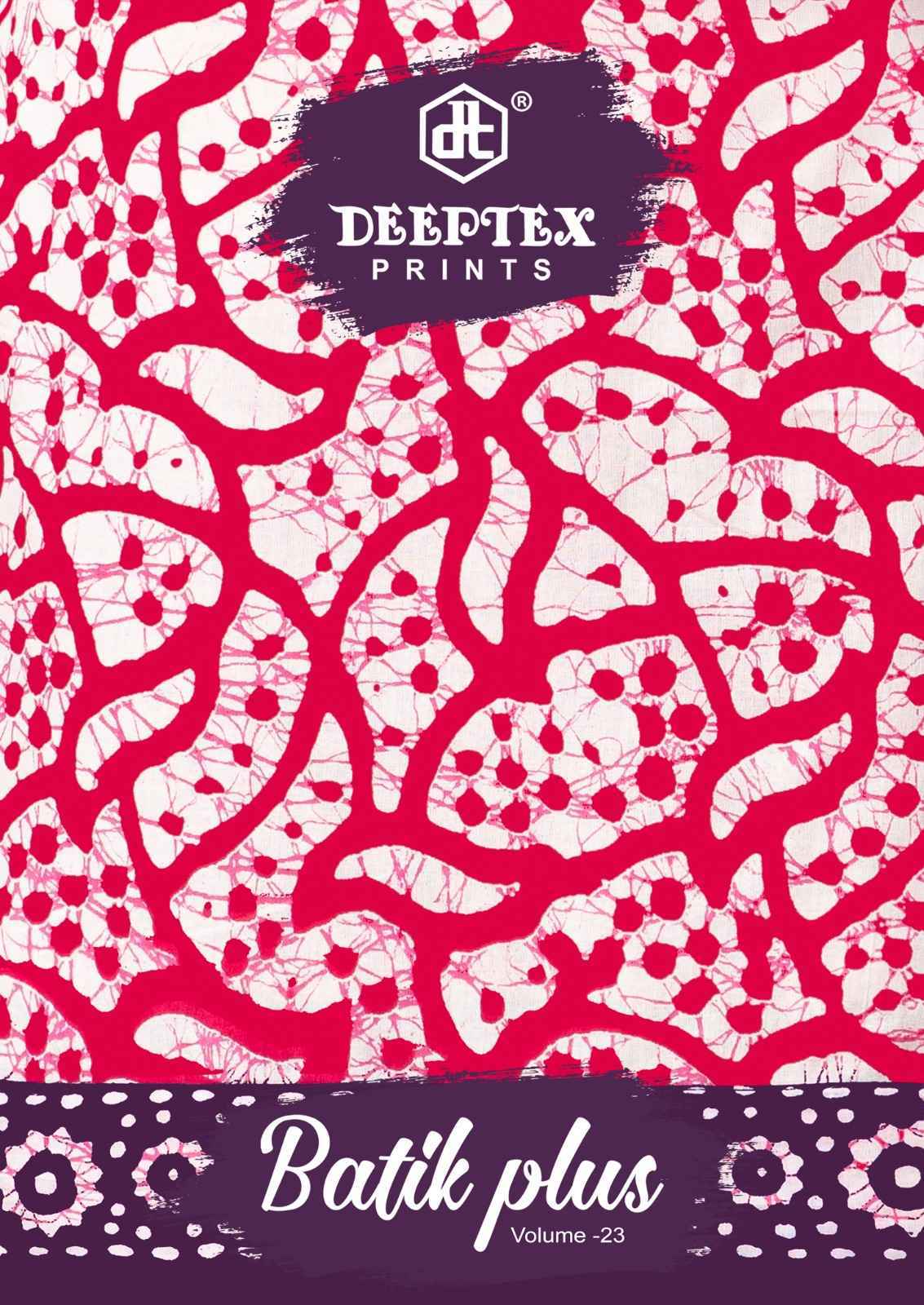 Deeptex Prints Batik Plus Vol 23 Suits Latest Catalog Online Price ...
