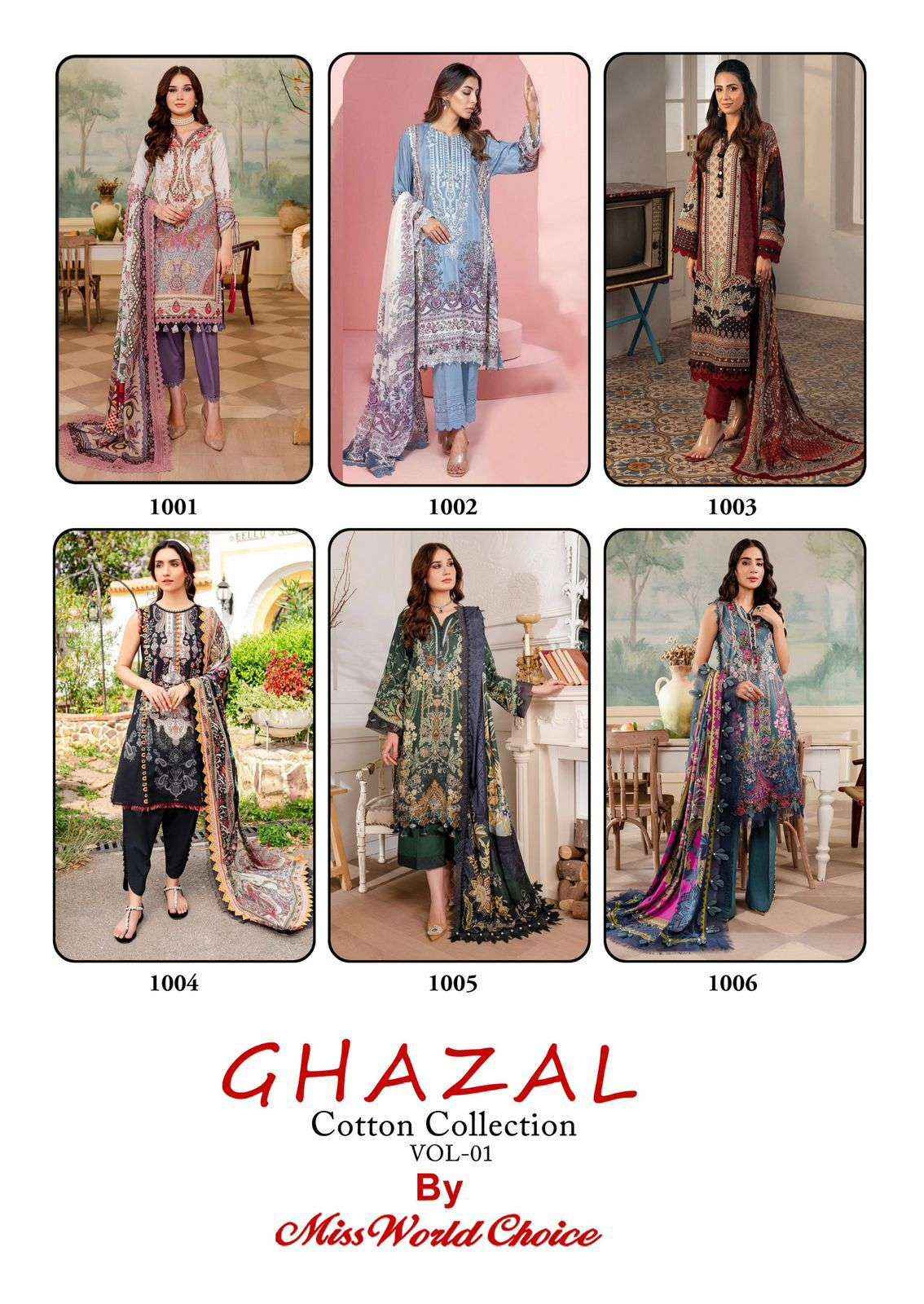 MISSWORLD CHOICE GHAZAL VOL 1 WHOLESALE COTTON PAKISTANI DRESS MATERIAL ( 6 PCS CATALOGUE )