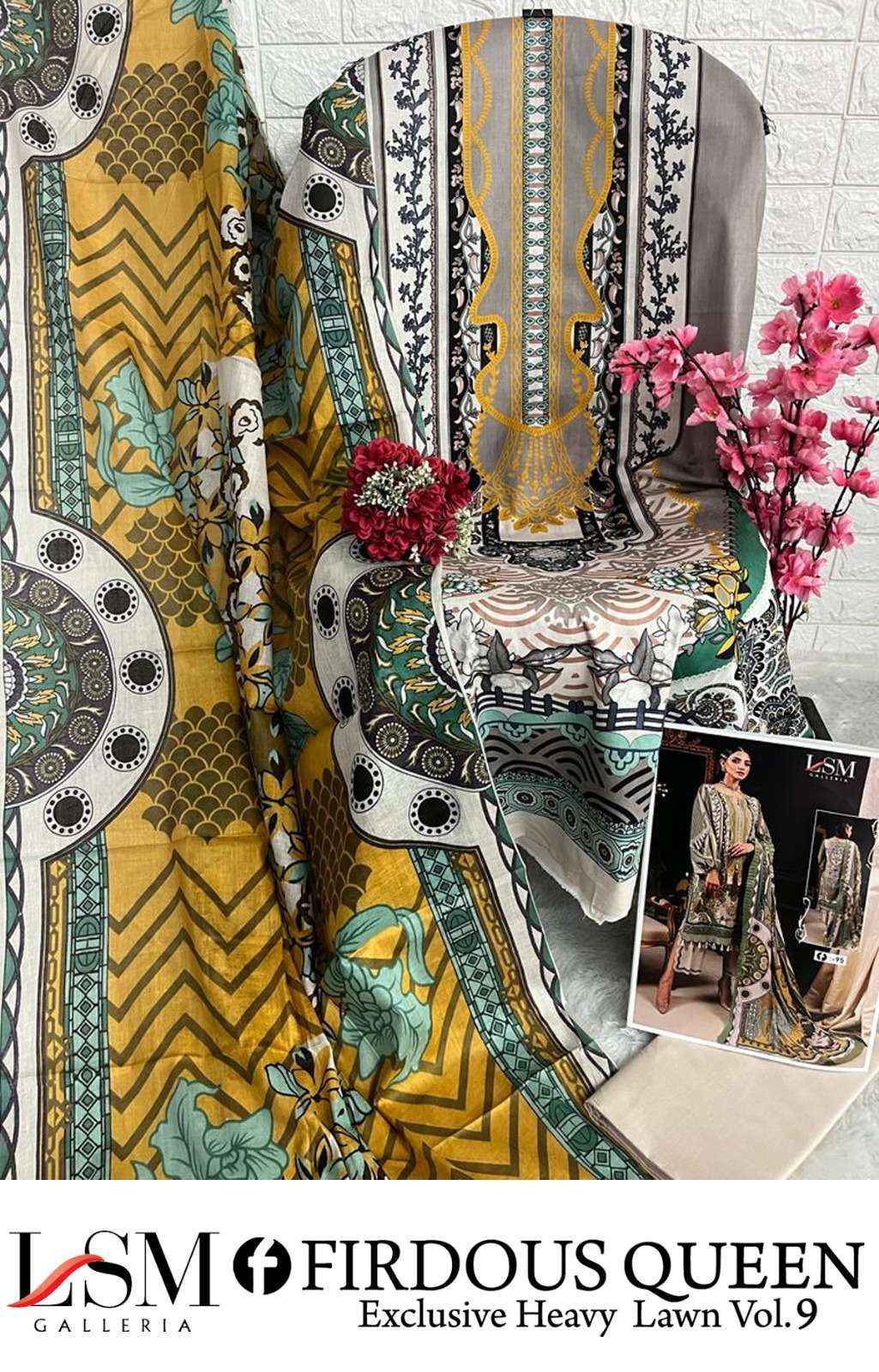 LSM GALLERIA FIRDOUS QUEEN LAWN VOL 9 PAKISTANI SUITS