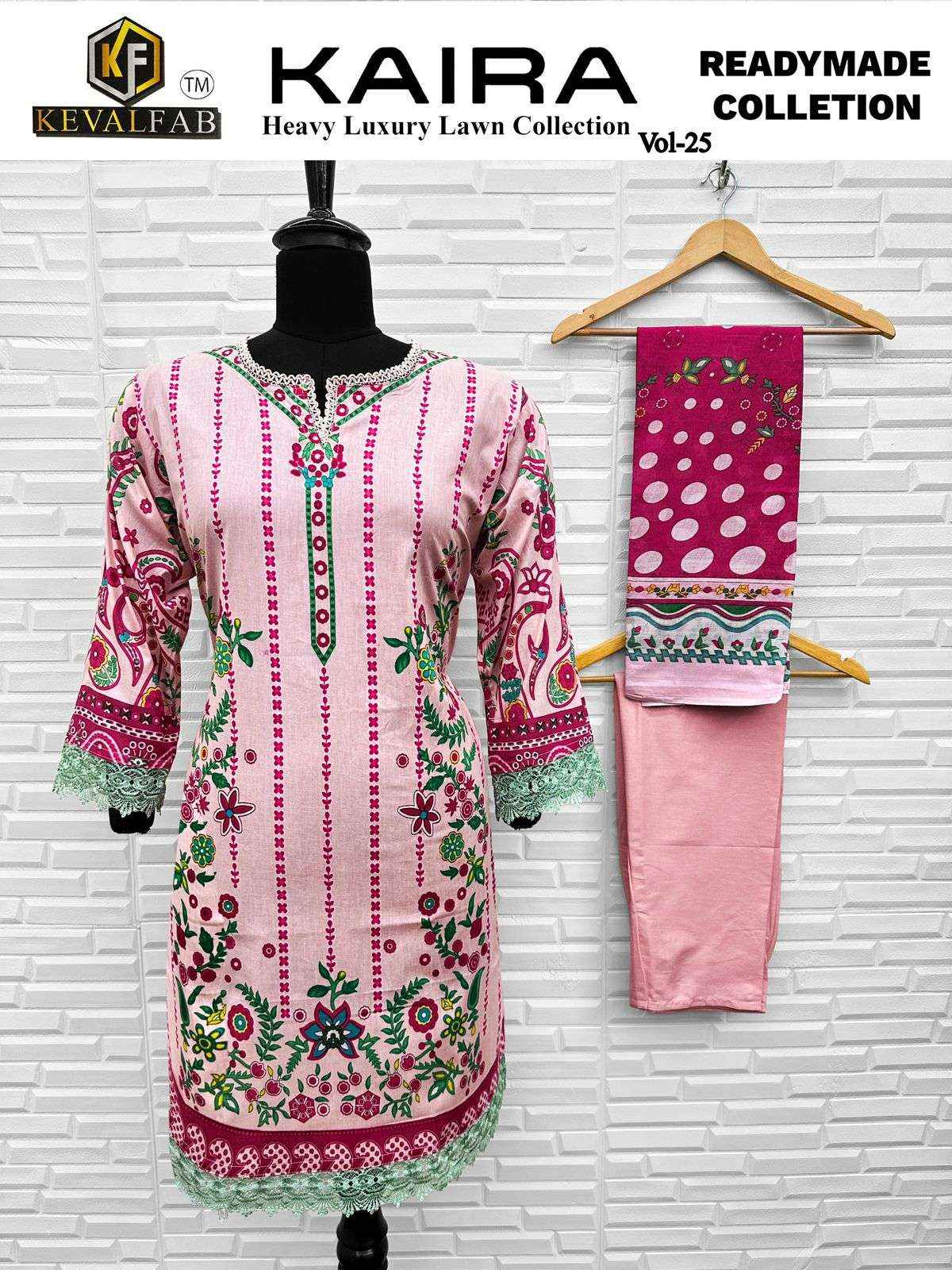 KEVAL FAB KAIRA VOL 25 READYMADE SUIT WHOLESALE RATE ( 6 PCS CATALOG )