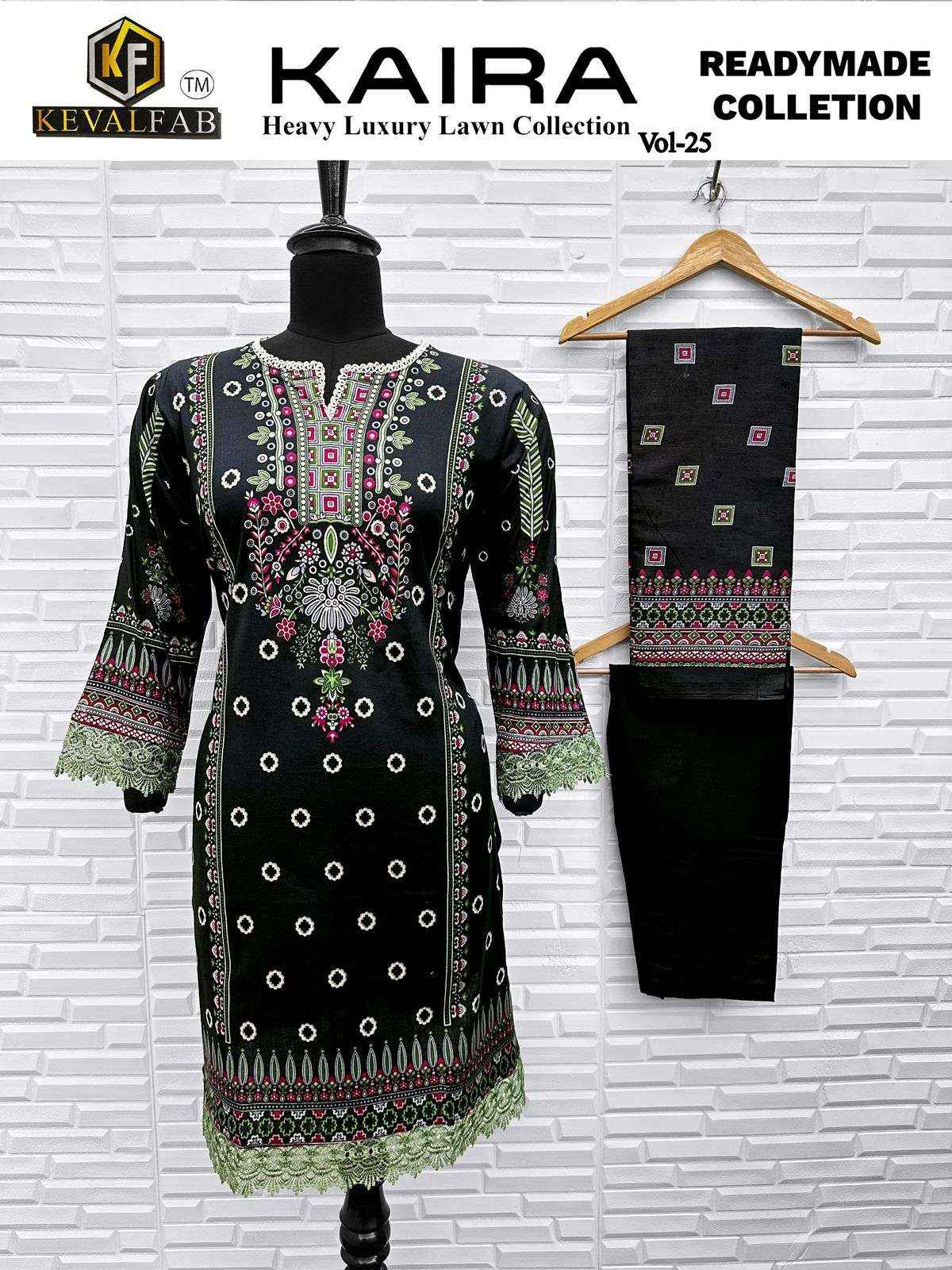 KEVAL FAB KAIRA VOL 25 READYMADE SUIT WHOLESALE RATE ( 6 PCS CATALOG )