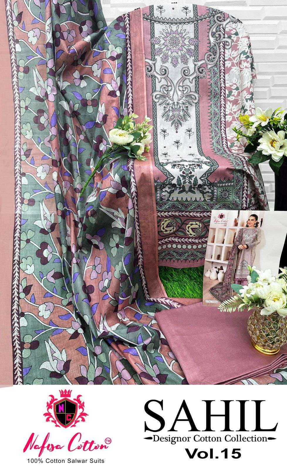 NAFISA COTTON SAHIL DESIGNER COTTON COLLECTION VOL 15 COTTON DRESS MATERIAL PRICE ( 6 PCS CATALOG )