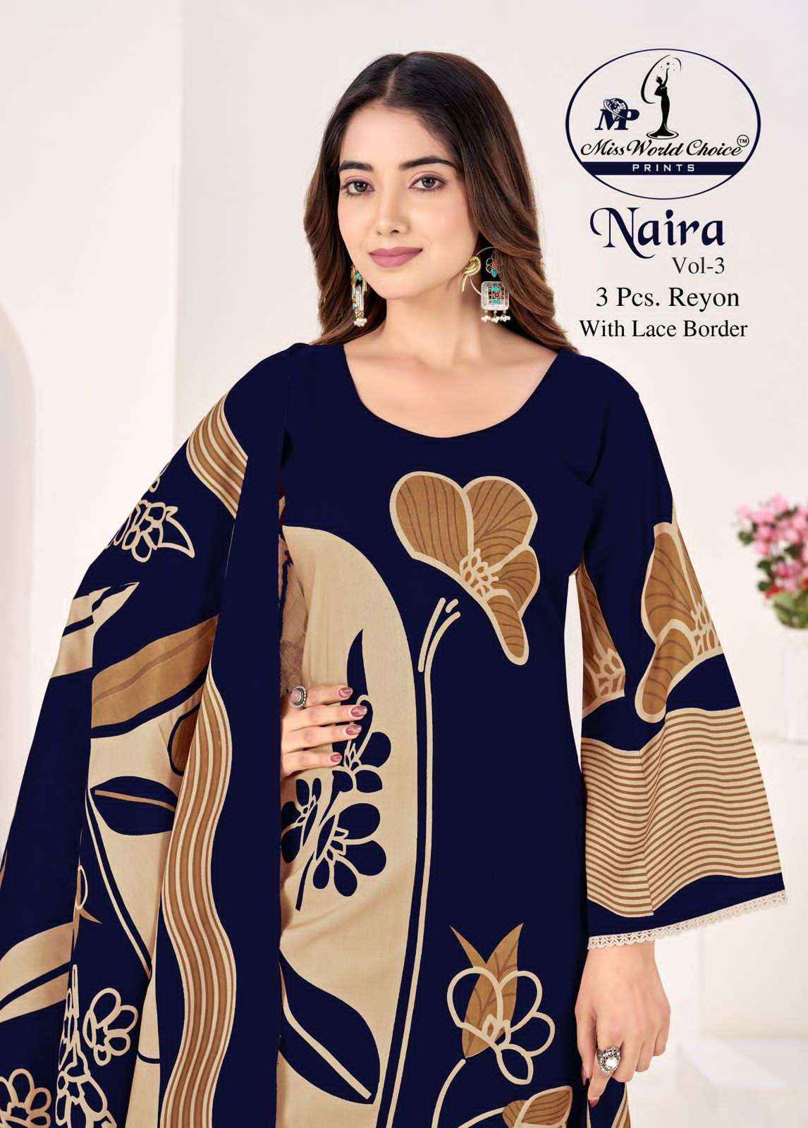 Miss World Choice Naira Vol 3 Fancy Rayon Suit Wholesale Price ( 5 Pcs Catalogue )