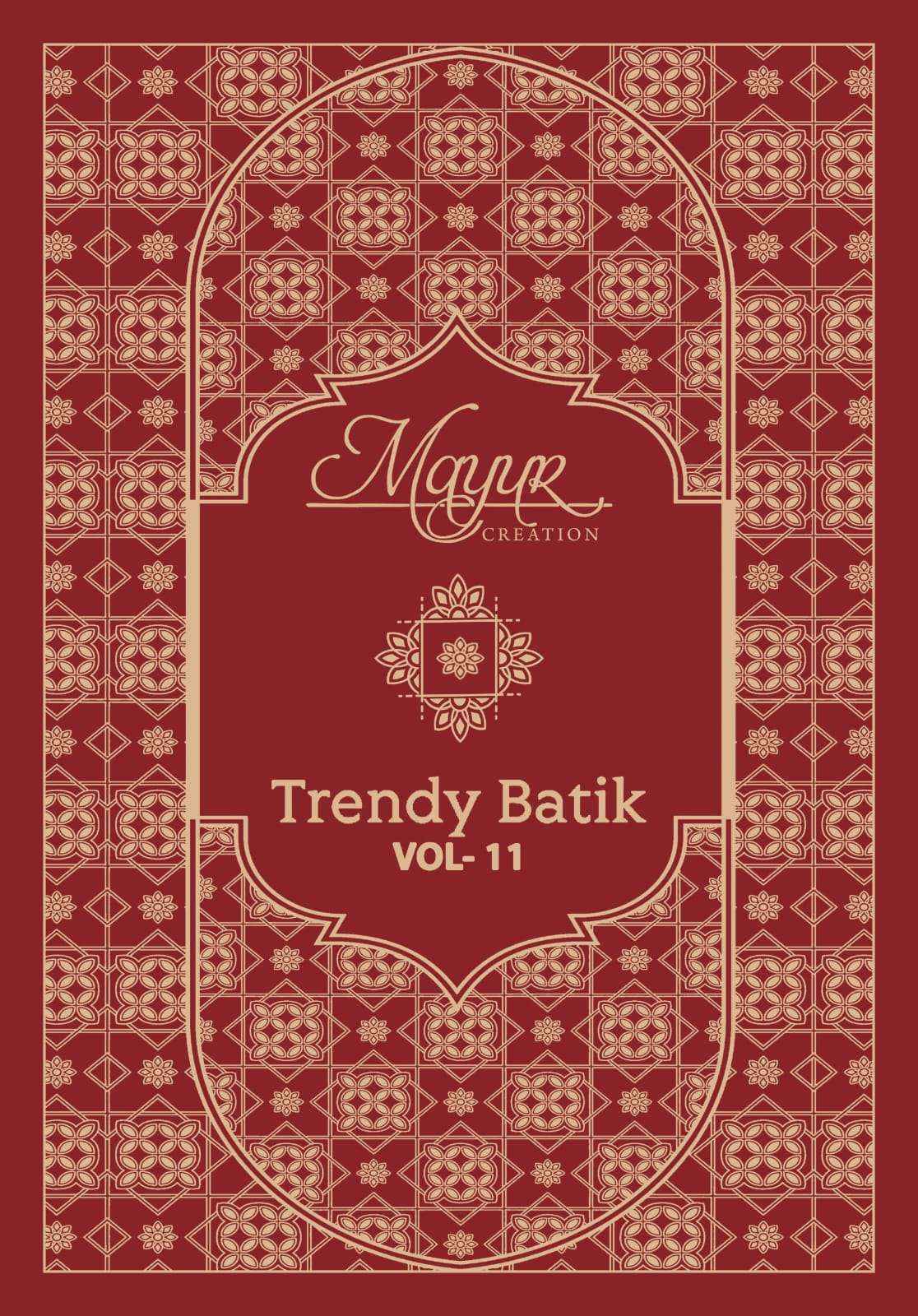 Mayur Trendy Batik Vol 11 Pure Cotton Ladies Suit Catalog Suppliers